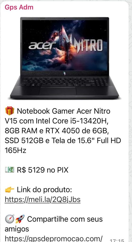 Print da oferta Notebook Gamer Acer Nitro V15 RTX 4050 enviada no grupo de WhatsApp do GPS de Promoção
